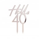TOPPER "HELLO 40" PLEXIGLASS ROSE GOLD